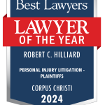Best Lawyers, Lawyer of the Year, Corpus Christi, Robert C. Hilliard